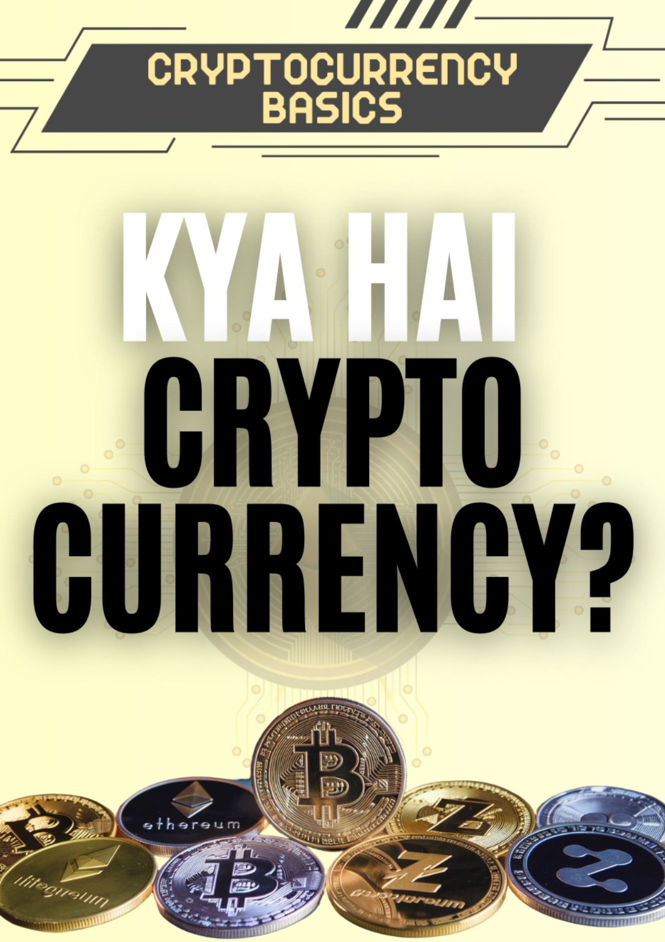 Kya Hai Crypto Currency ? | Cryptocurrency Basics