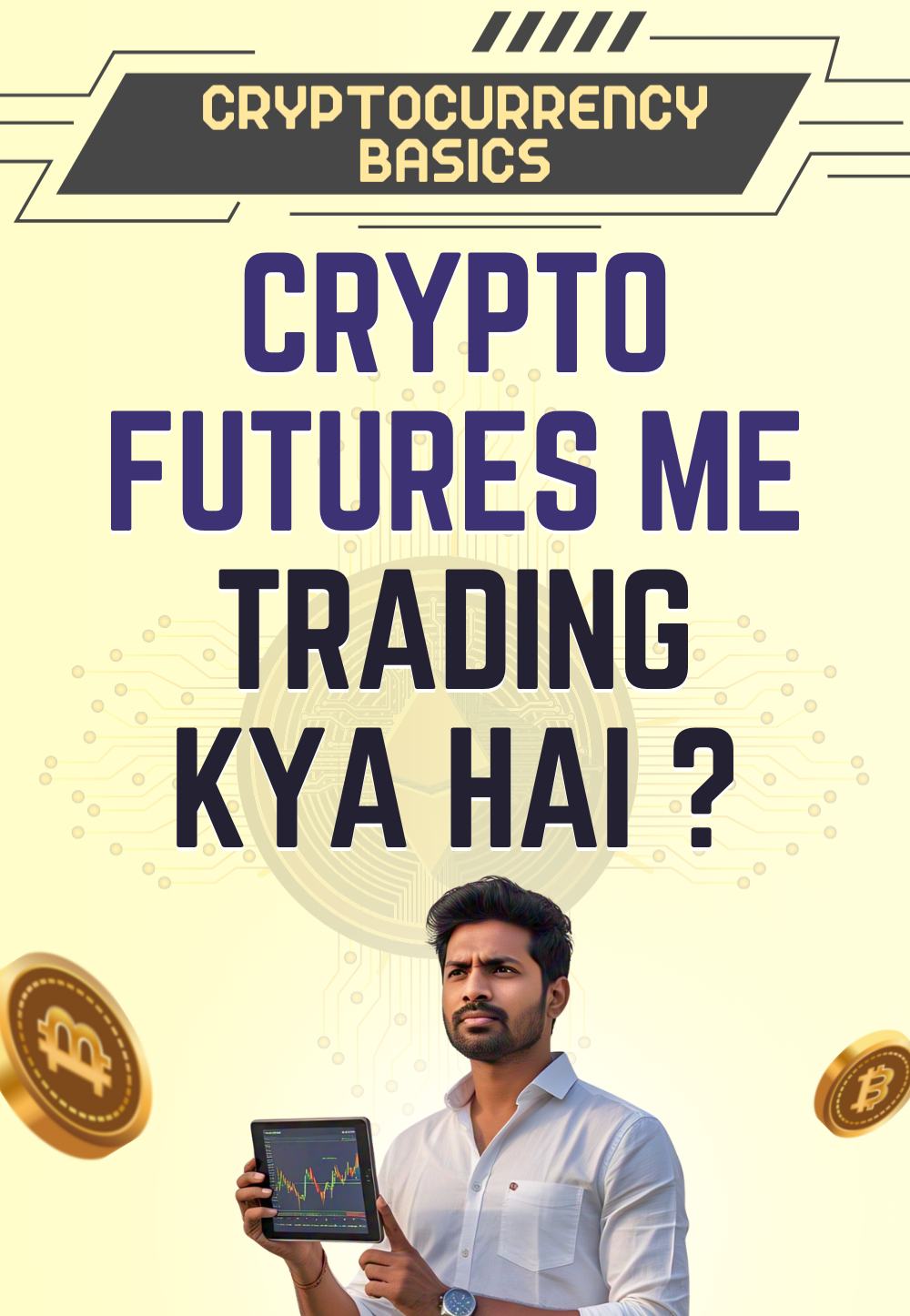 Crypto Futures Me Trading Kya Hai ? | Cryptocurrency Basics